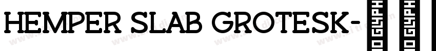 Hemper Slab Grotesk字体转换